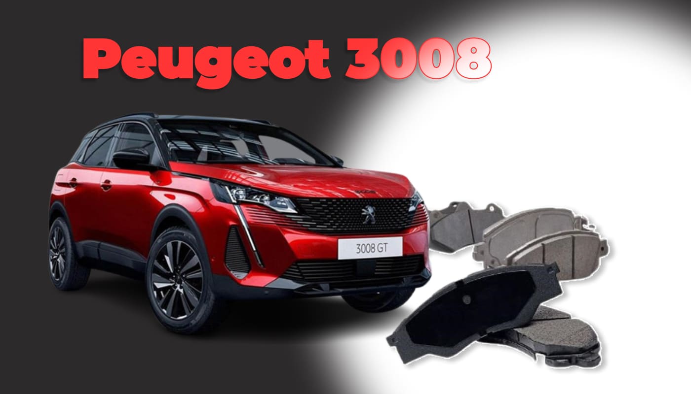 Как выбрать тормозные колодки на Peugeot 3008?